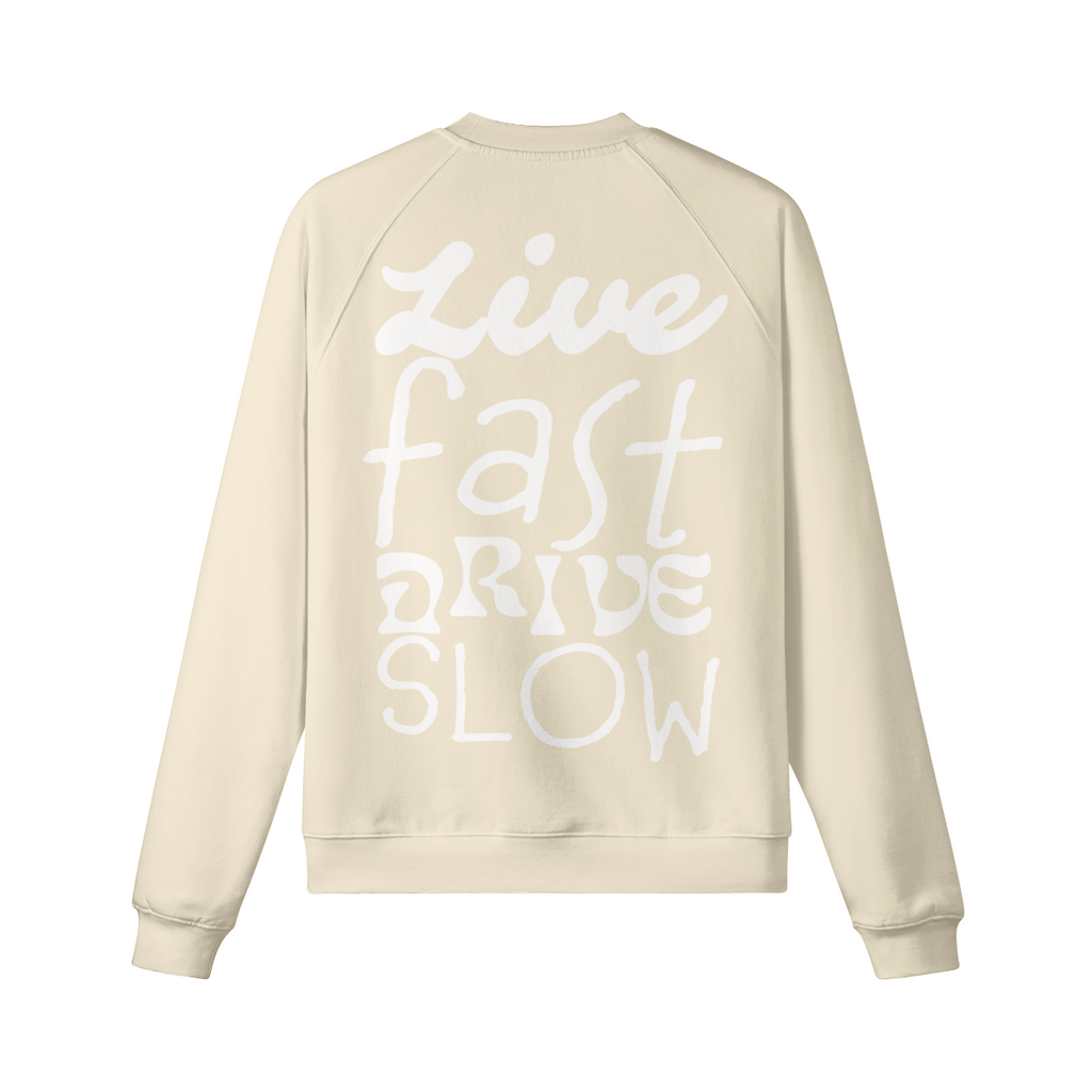 LIVE FAST - 380 WEIGHT FLEECE LINED SWEATSHIRT